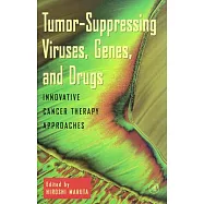 Tumor-Suppressing Viruses, Genes, and Drugs