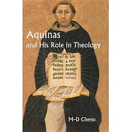 Aquinas and His Role in Theology