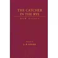 Catcher in the Rye: New Essays