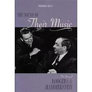 The Sound of Their Music: The Story of Rodgers and Hammerstein
