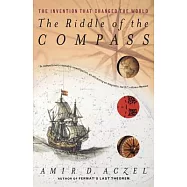 The Riddle of the Compass: The Invention That Changed the World