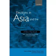 Elections in Asia and the Pacific: A Data Handbook : South East Asia, East Asia and the South Pacific