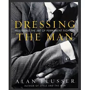 Dressing the Man: Mastering the Art of Permanent Fashion