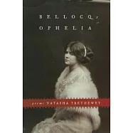 Bellocq’s Ophelia: Poems
