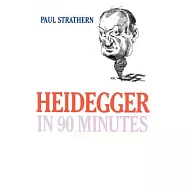 Heidegger in 90 Minutes