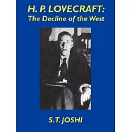 H.P. Lovecraft: The Decline of the West