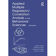Applied Multiple Regression/Correlation Analysis for the Behavioral Sciences