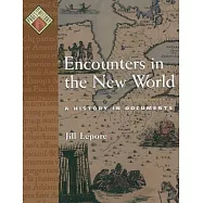 Encounters in the New World: A History in Documents
