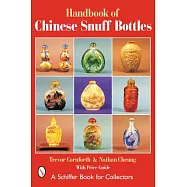 The Handbook of Chinese Snuff Bottles