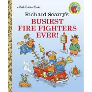 Richard Scarry&rsquo;s Busiest Firefighters Ever
