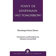 Point De Lendemain (No Tomorrow)