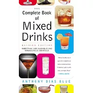 The Complete Book of Mixed Drinks: More Than 1,000 Alcoholic and Nonalcoholic Cocktails
