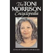 The Toni Morrison Encyclopedia