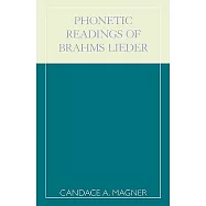 Phonetic Readings of Brahms Lieder
