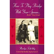 How to Play Bridge With Your Spouse... and Survive!