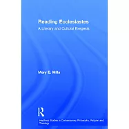 Reading Ecclesiastes: A Literary and Cultural Exegesis