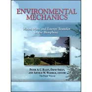 Environmental Mechanics: Water, Mass, and Energy Transfer in Biosphere