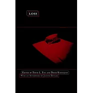 Loss: The Politics of Mourning
