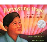 Harvesting Hope: The Story of Cesar Chavez