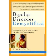 Bipolar Disorder Demystified: Mastering the Tightrope of Manic Depression
