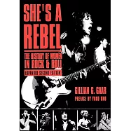 She’s a Rebel: The Histroy of Women in Rock and Roll