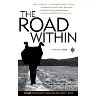 The Road Within: True Stories of Transformation and the Soul