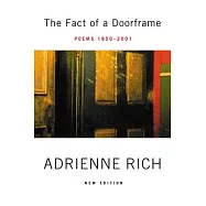 The Fact of a Doorframe: Selected Poems 1950-2001
