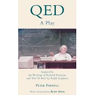 Qed: A Play Inspired by the Writings of Richard Feynman and Tuva or Bust!