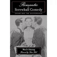 Romantic Vs. Screwball Comedy: Charting the Difference