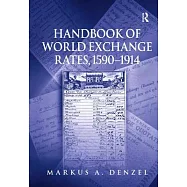 Handbook of World Exchange Rates, 1590-1914