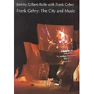 Frank Gehry: The City and Music