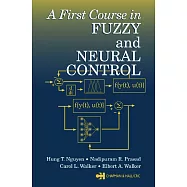 A First Course in Fuzzy and Neural Control