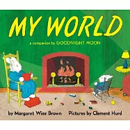 My World Board Book: A Companion to Goodnight Moon