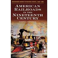 American Railroads in the Nineteenth Century