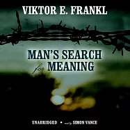 Man’s Search for Meaning: Library Edition