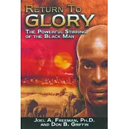Return to Glory: The Powerful Stirring of the Black Race