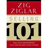 Selling 101: What Every Successful Sales Professional Needs to Know