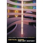 Critical Terms for Art History, Second Edition
