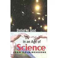 Belief in God in an Age of Science