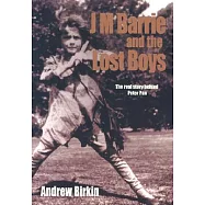 J.M. Barrie & the Lost Boys