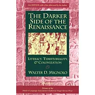 The Darker Side of the Renaissance: Literacy, Territoriality, & Colonization