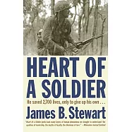 Heart of a Soldier: A Story of Love, Heroism, and September 11th