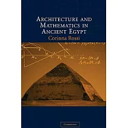 Architecture and Mathematics in Ancient Egypt