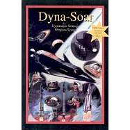 Dyna-Soar: Hypersonic Strategic Weapons System