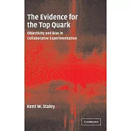 The Evidence for the Top Quark: Objectivity and Bias in Collaborative Experimentation