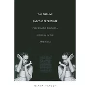 The Archive & the Repertoire-P