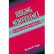 Judging Nonviolence: The Dispute Between Realists and Idealists