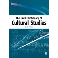 The Sage Dictionary of Cultural Studies