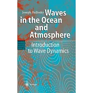 Waves in the Ocean and Atmosphere: Introduction to Wave Dynamics