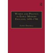 Women and Politics in Early Modern England, 1450-1700
